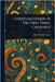 Christian Hymns of the First Three Centuries by Ruth Ellis Messenger