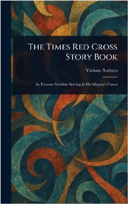 The Times Red Cross Story Book by Various