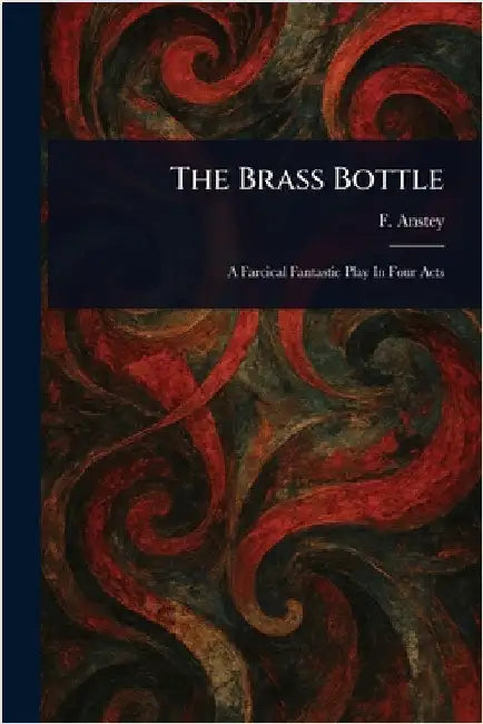 The Brass Bottle by F. Anstey