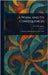 A Whim, and Its Consequences by G. P. R. (George Payne Rainsfo James