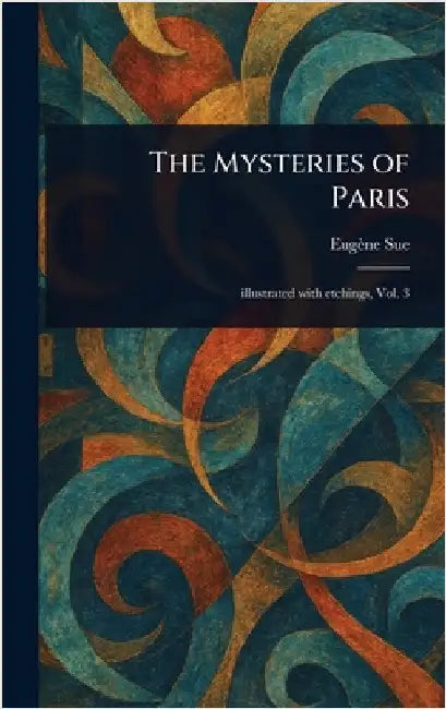 The Mysteries of Paris by Eugène Sue