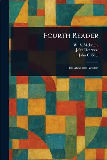 Fourth Reader by W. A. (William Albert) McIntyre