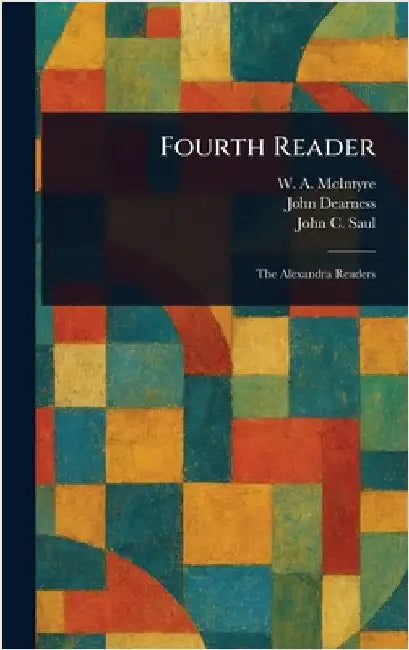 Fourth Reader by W. A. (William Albert) McIntyre