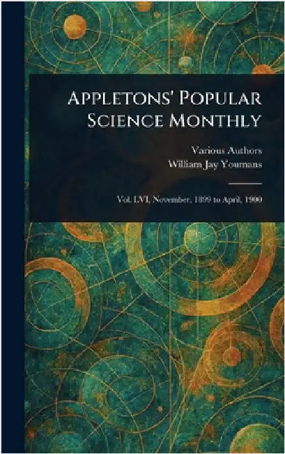 Appletons' Popular Science Monthly by Various