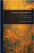 Living Bayonets by Coningsby Dawson