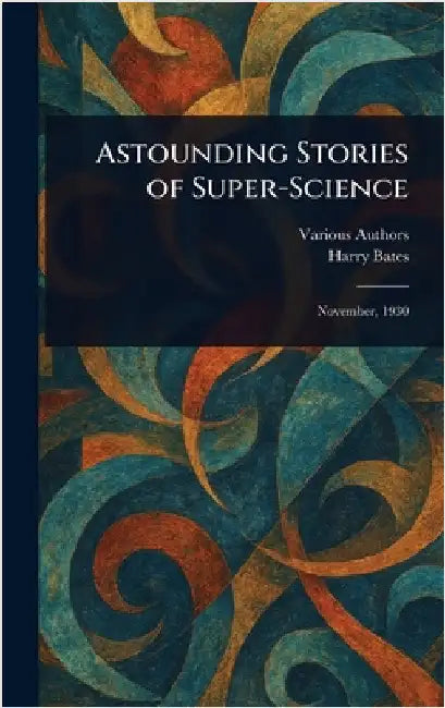 Astounding Stories of Super-Science by Various