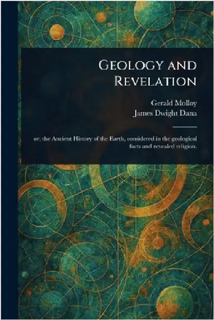 Geology and Revelation by Gerald Molloy