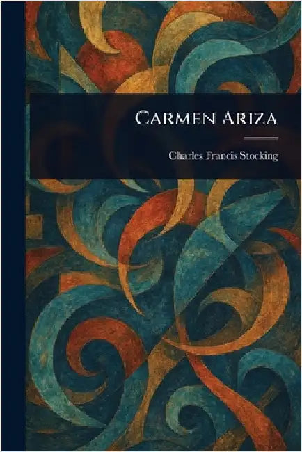Carmen Ariza by Charles Francis Stocking