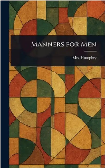 Manners for Men by Humphry