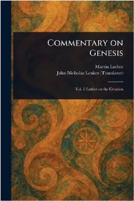 Commentary on Genesis by Martin Luther