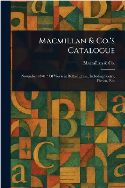 Macmillan & Co.'s Catalogue by MacMillan &. Co