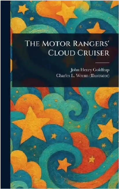 The Motor Rangers' Cloud Cruiser by John Henry Goldfrap