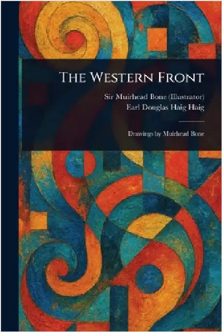 The Western Front by Muirhead Bone