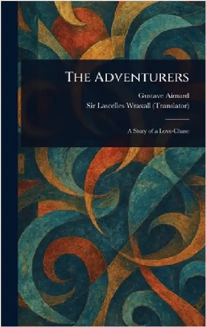 The Adventurers by Gustave Aimard