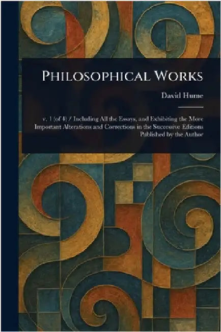 Philosophical Works by David Hume
