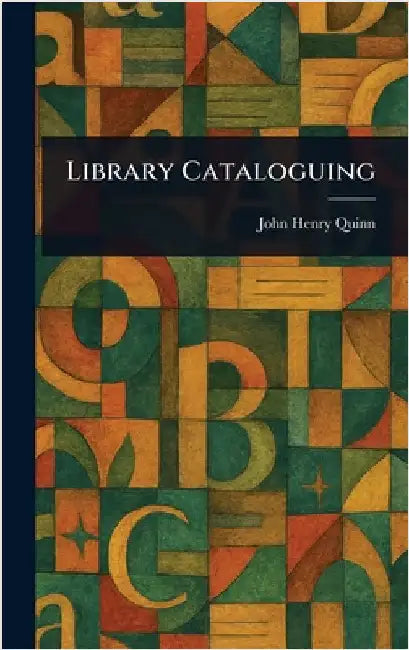 Library Cataloguing by John Henry Quinn
