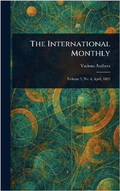 The International Monthly by Various