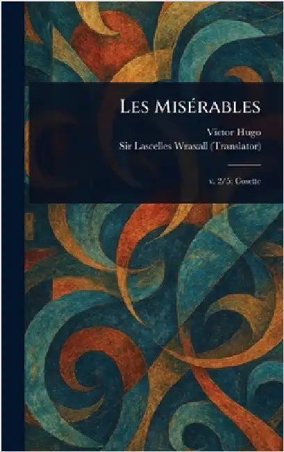Les Misérables by Victor Hugo