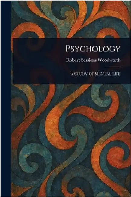 Psychology by Robert Sessions Woodworth