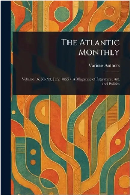 The Atlantic Monthly by Various