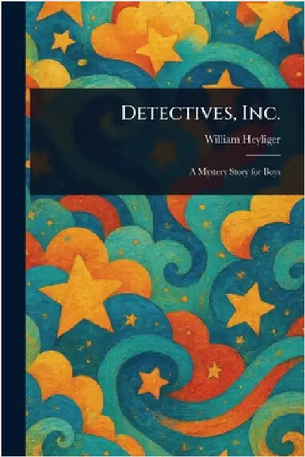 Detectives, Inc. by William Heyliger