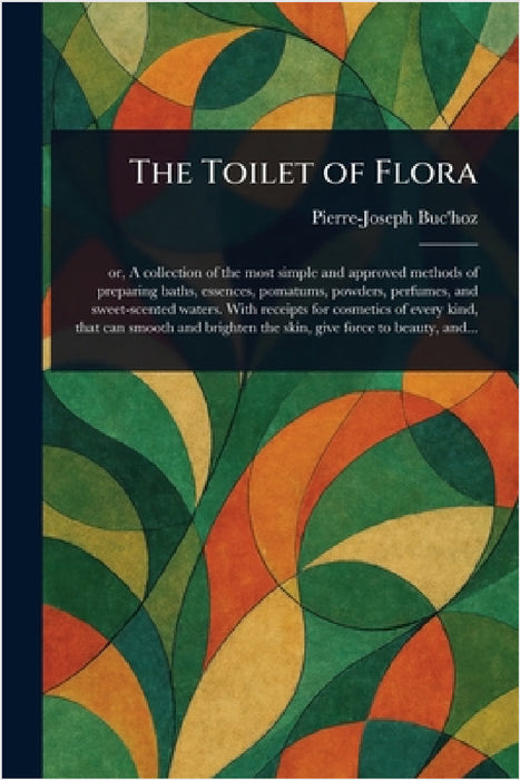 The Toilet of Flora by Pierre-Joseph Buc'hoz