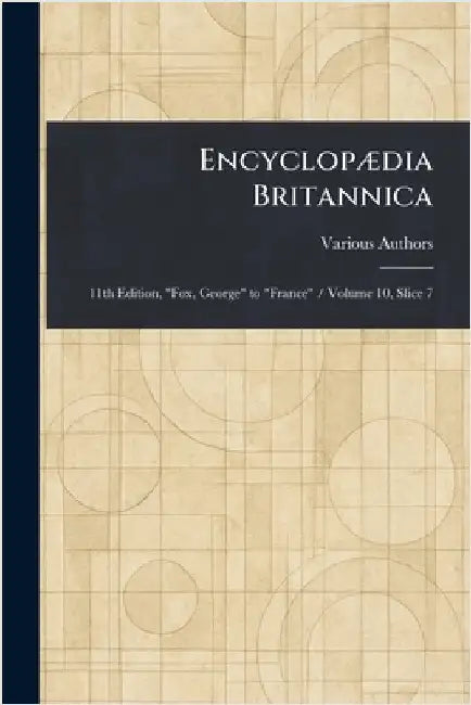 Encyclopædia Britannica by Various