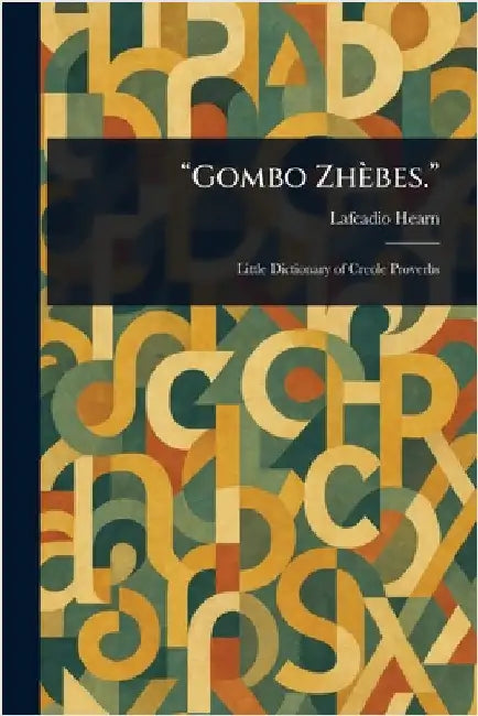 "Gombo Zhèbes." by Lafcadio Hearn