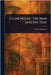 Clemenceau, the Man and His Time by H. M. (Henry Mayers) Hyndman