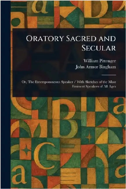 Oratory Sacred and Secular by William Pittenger