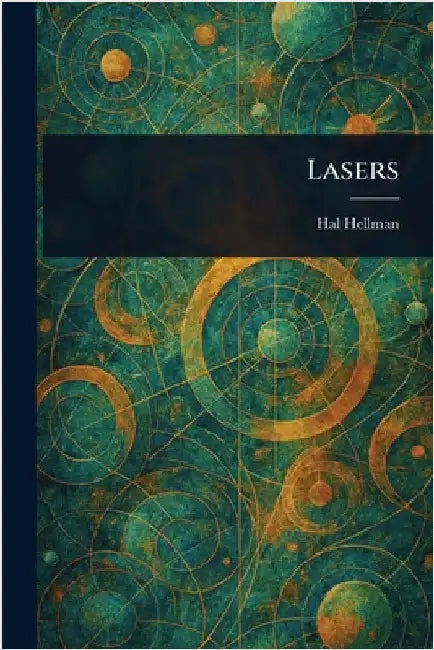 Lasers by Hal Hellman