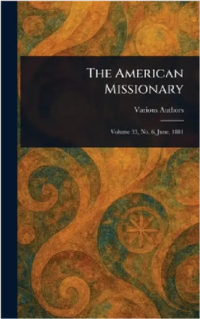 The American Missionary by Various