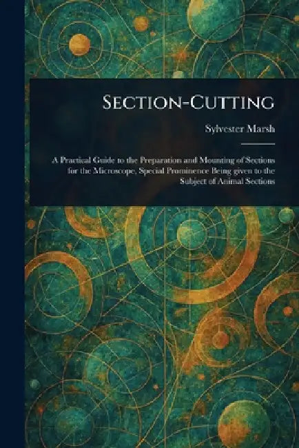 Section-Cutting by Sylvester Marsh
