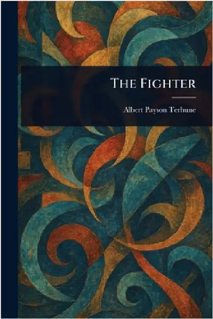 The Fighter by Albert Payson Terhune