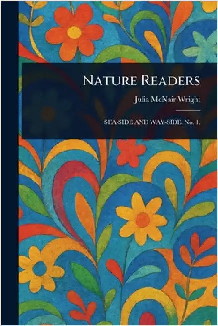 Nature Readers by Julia McNair Wright