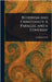 Buddhism and Christianity: A Parallel and a Contrast by Archibald Scott