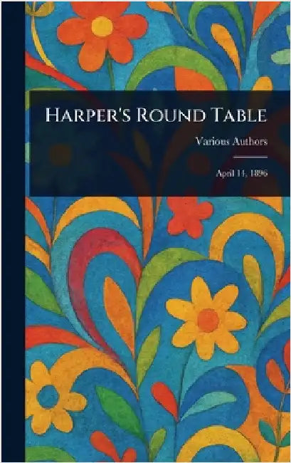 Harper's Round Table by Various
