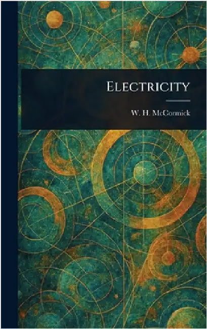 Electricity by W. H. (William Henry) McCormick