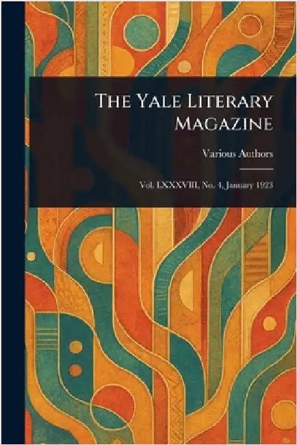 The Yale Literary Magazine by Various