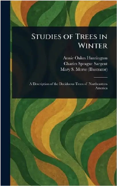 Studies of Trees in Winter by Annie Oakes Huntington