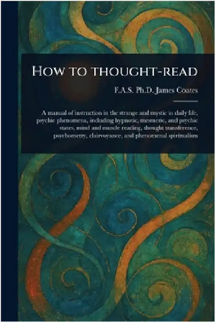 How to Thought-read by James Coates