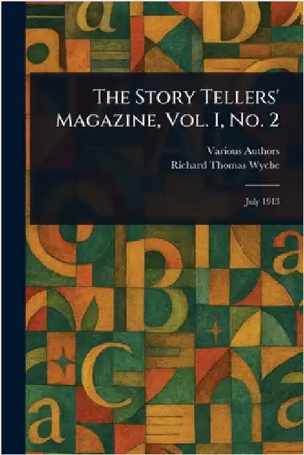 The Story Tellers' Magazine, Vol. I, No. 2 by Various