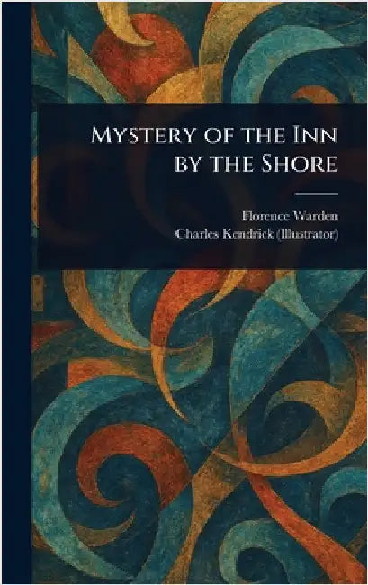 Mystery of the Inn by the Shore by Florence Warden