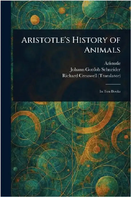 Aristotle's History of Animals by Aristotle