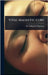 Vital Magnetic Cure by A. Magnetic Physician