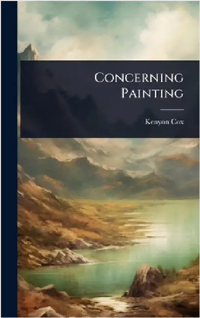 Concerning Painting by Kenyon Cox