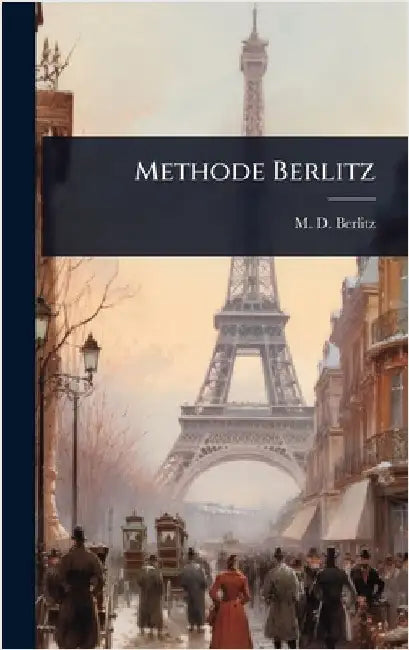 Methode Berlitz by M. D. Berlitz