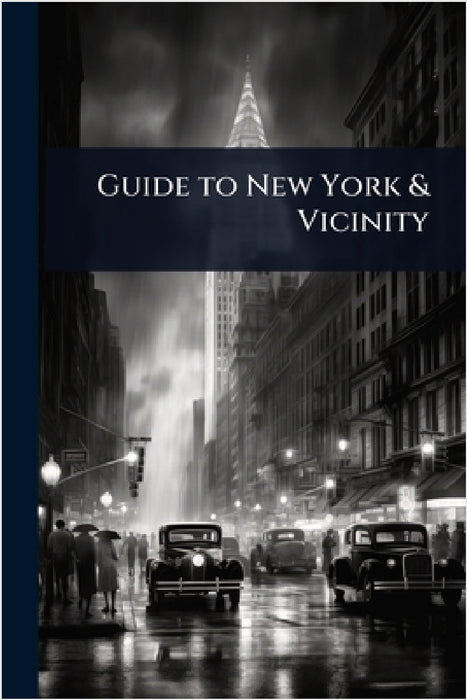 Guide to New York & Vicinity
