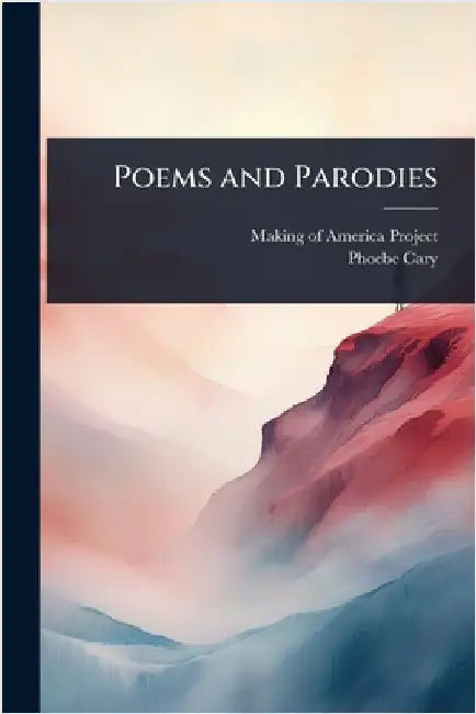 Poems and Parodies by Making of America Project