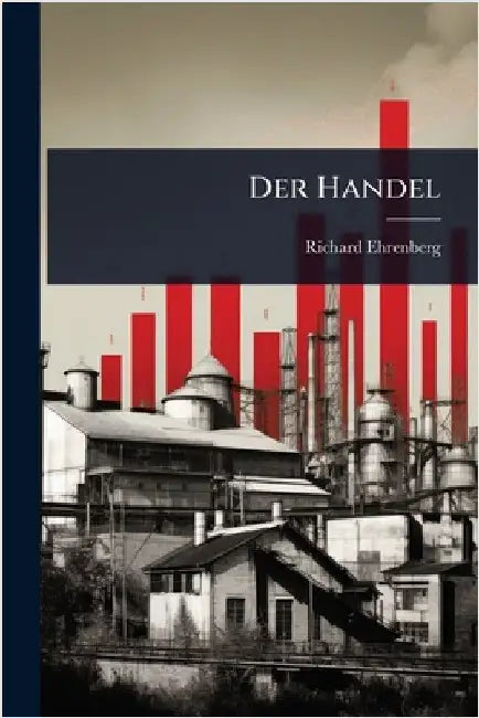 Der Handel by Richard Ehrenberg